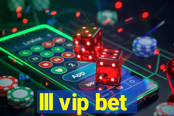 lll vip bet